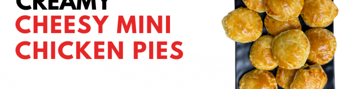 Creamy Cheesy Mini Chicken Pies Creamy Cheesy Mini Chicken Pies